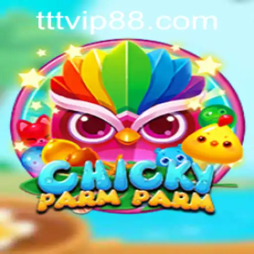 Exploring ChickyParmParm: The Exciting World of Gaming with TTVIP88.COM