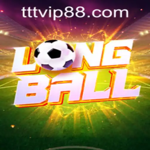 Exploring the Exciting World of LongBall with TTVIP88.COM