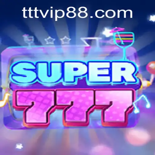 Exploring Super777: A Glimpse Into the Thrilling World of TTVIP88.COM